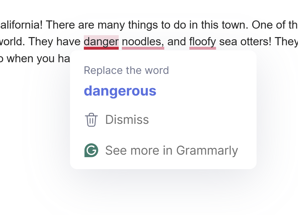 Grammarly suggesting "dangerous"