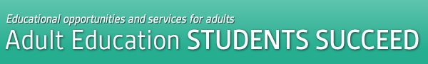 Adult Education Students Succeed banner