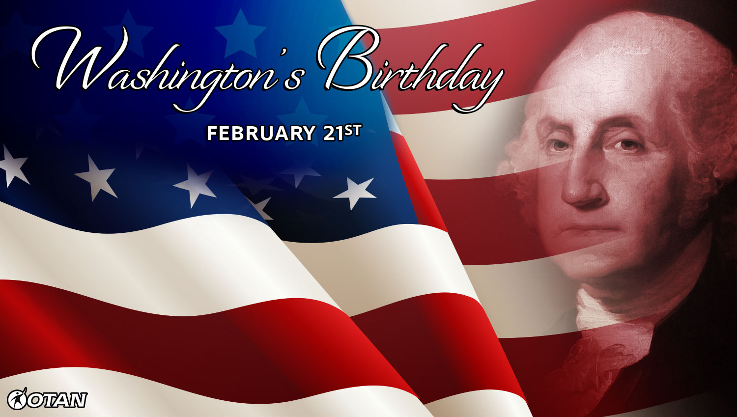 Washington's Birthday OTAN Web Banner